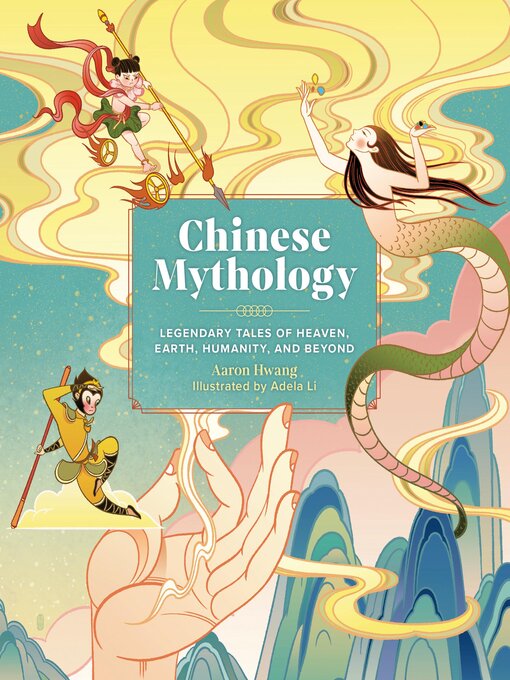 Title details for Chinese Mythology by Aaron Hwang - Available